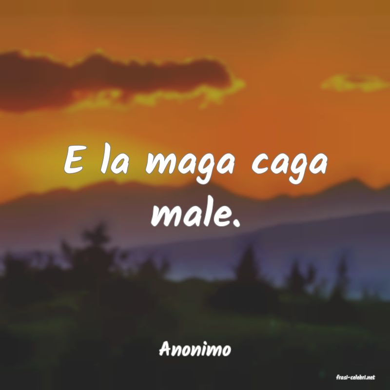 frasi di Anonimo