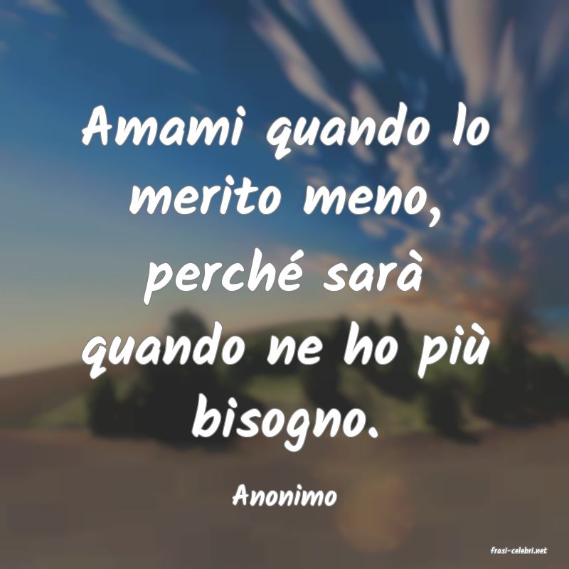 frasi di  Anonimo
