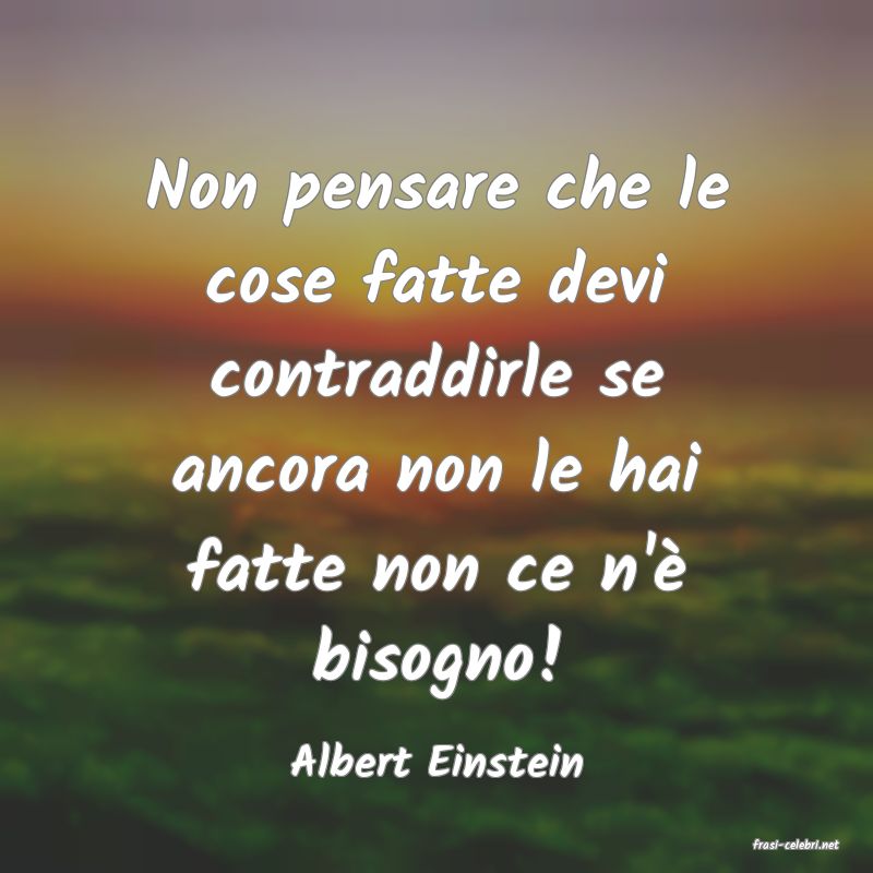 frasi di  Albert Einstein
