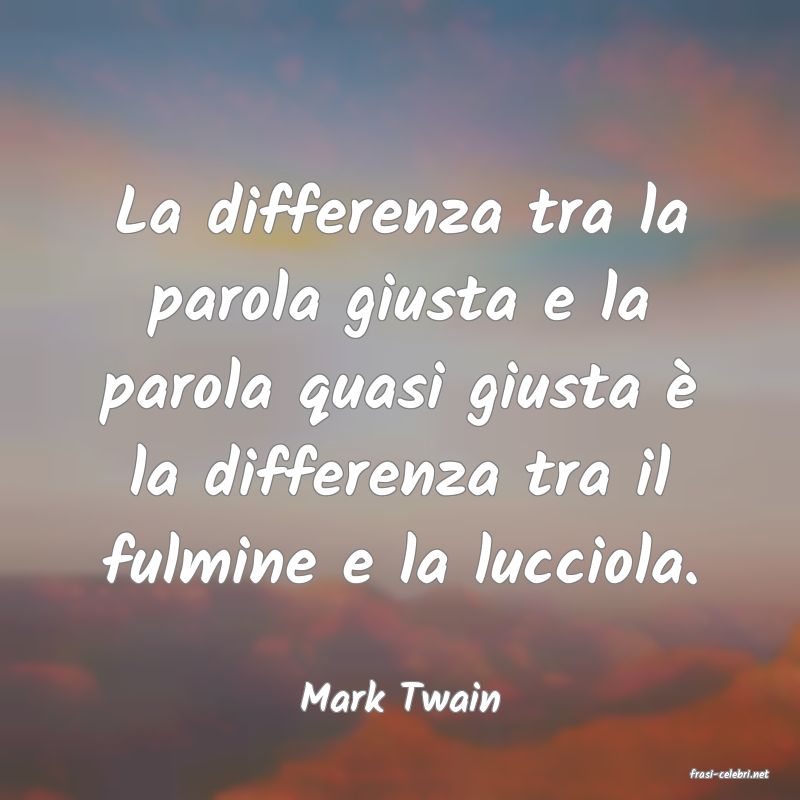 frasi di  Mark Twain
