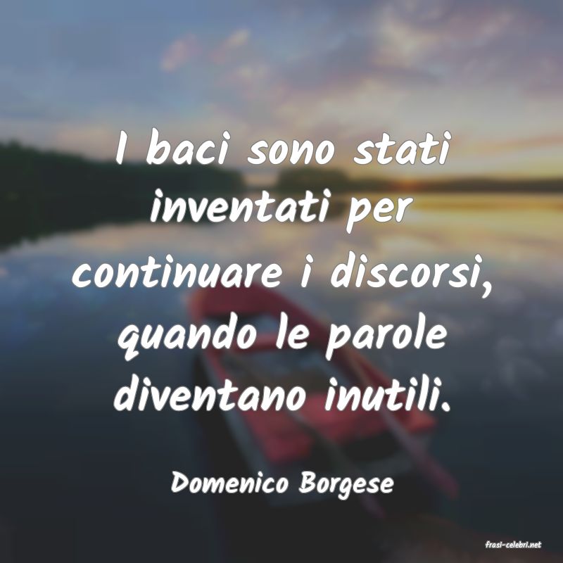 frasi di  Domenico Borgese
