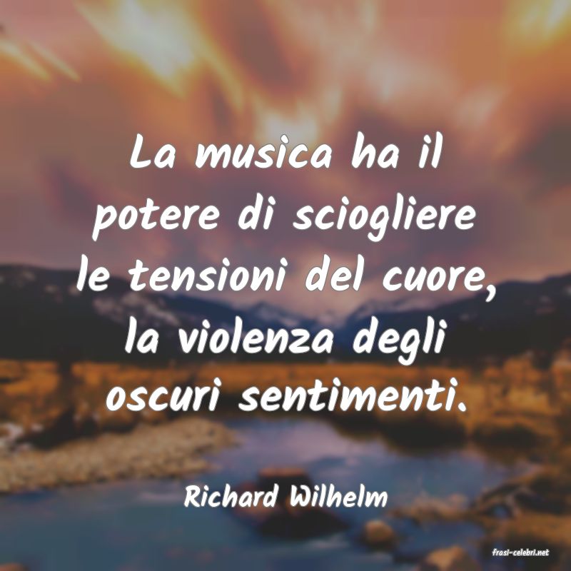 frasi di  Richard Wilhelm
