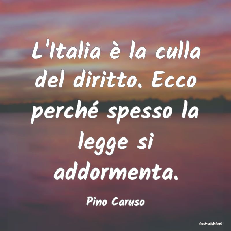 frasi di  Pino Caruso
