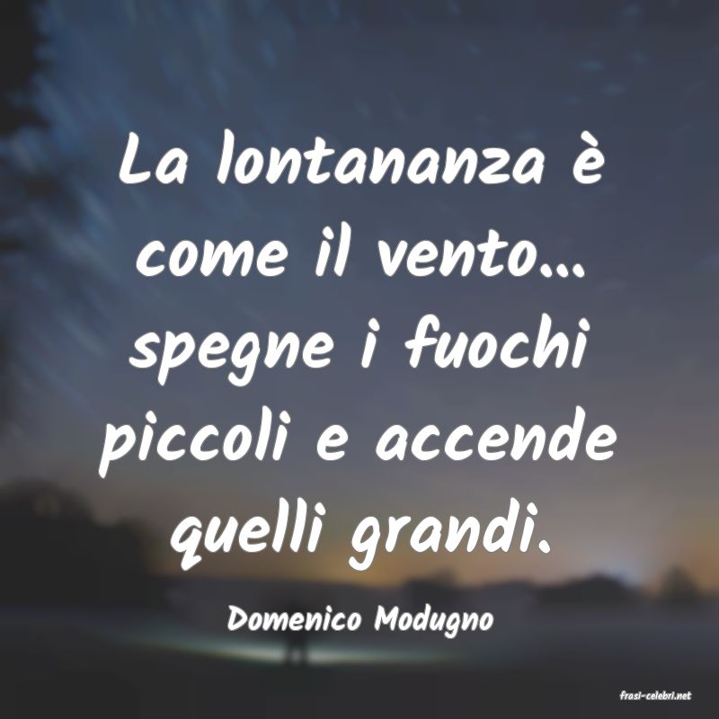 frasi di  Domenico Modugno
