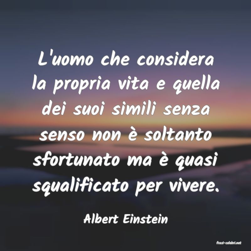 frasi di  Albert Einstein
