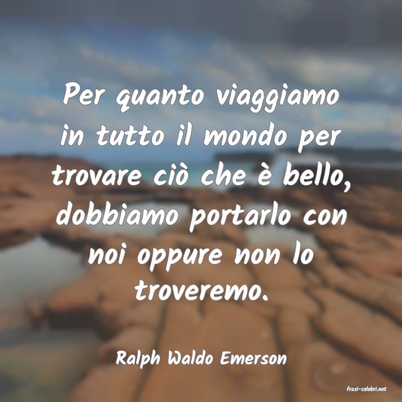 frasi di Ralph Waldo Emerson