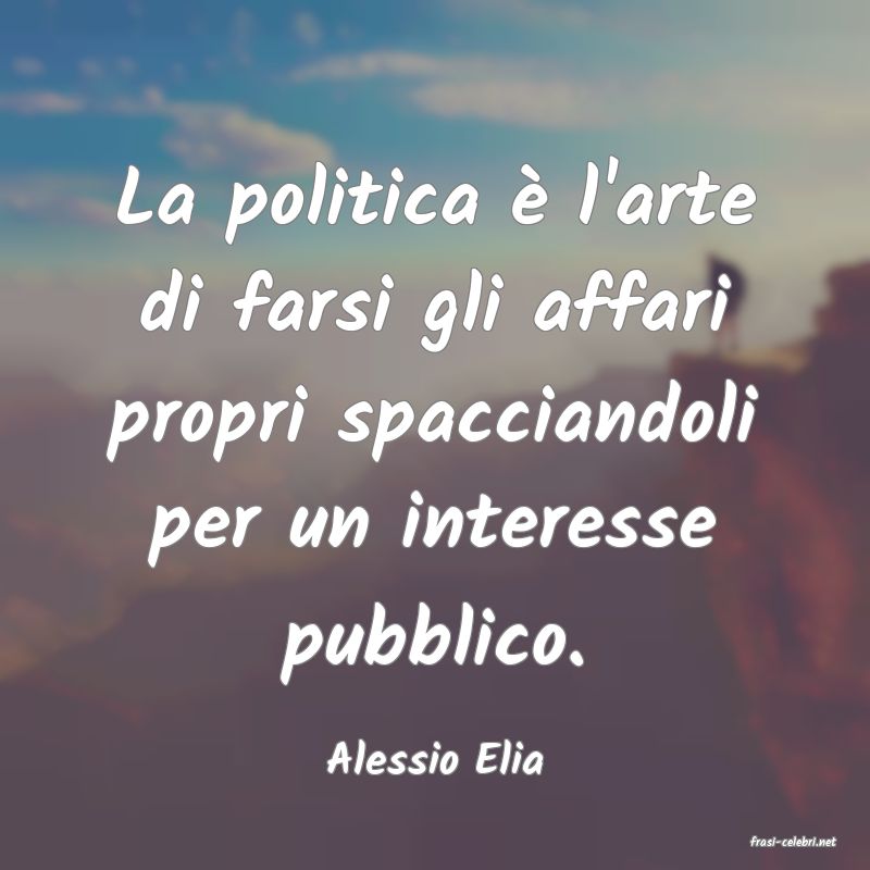 frasi di  Alessio Elia
