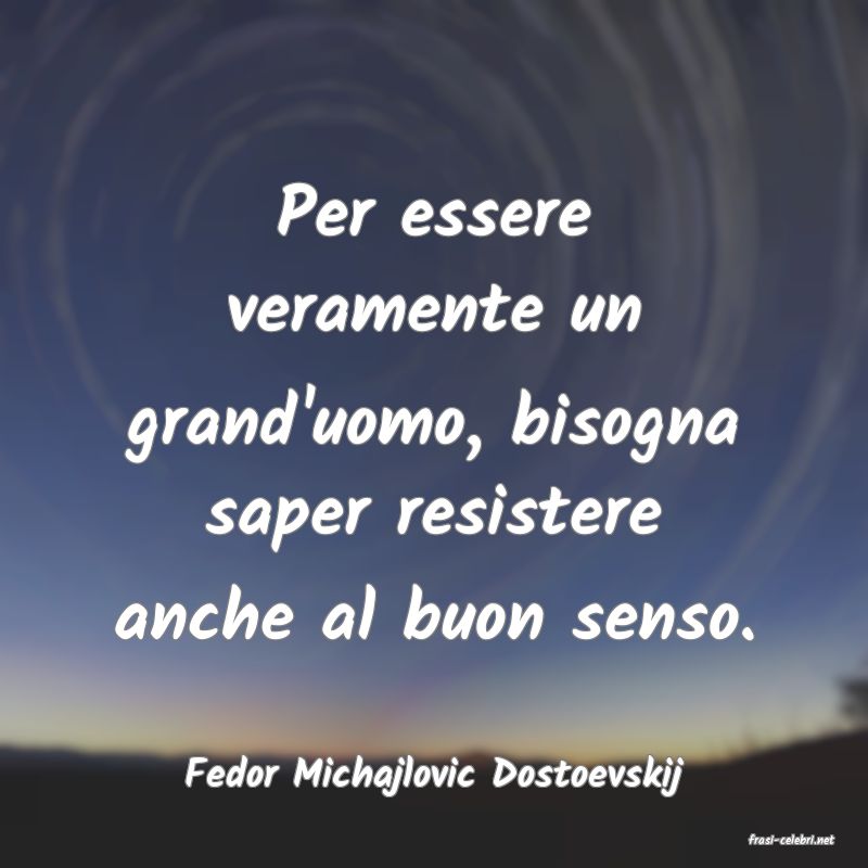 frasi di Fedor Michajlovic Dostoevskij