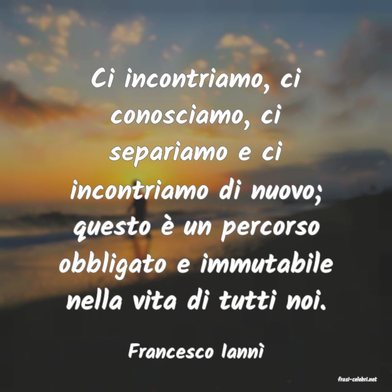 frasi di Francesco Iann