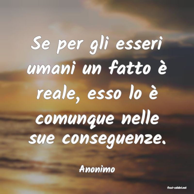 frasi di  Anonimo
