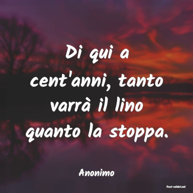 frasi di Anonimo