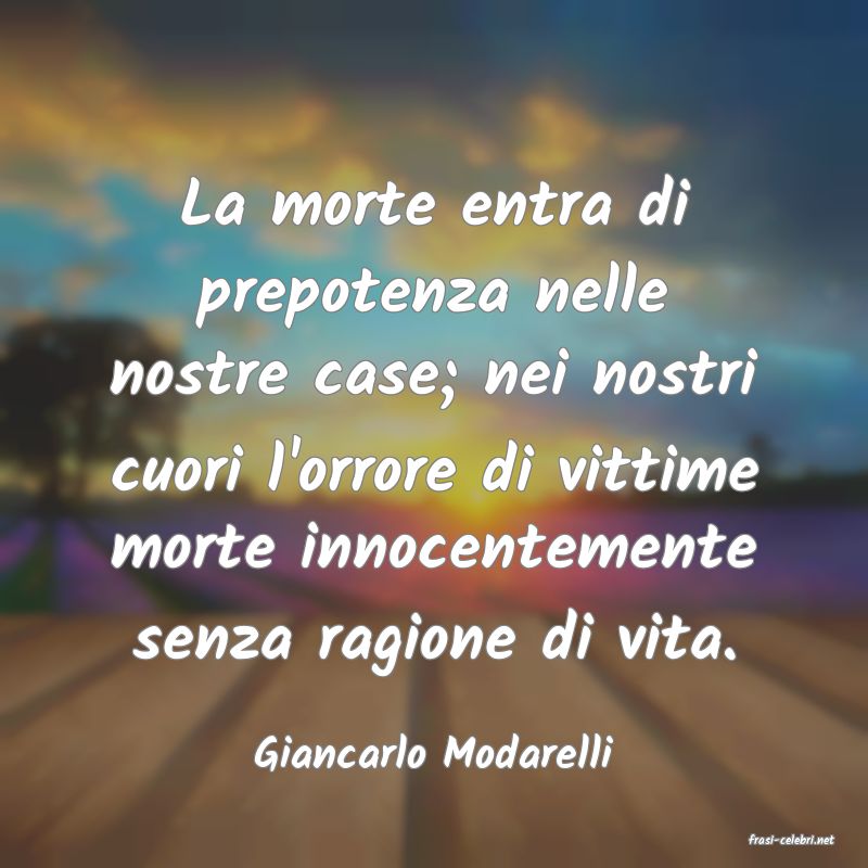 frasi di  Giancarlo Modarelli
