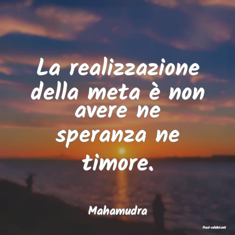 frasi di Mahamudra