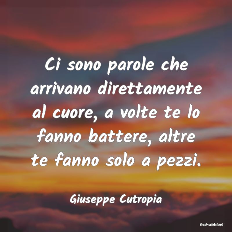 frasi di  Giuseppe Cutropia
