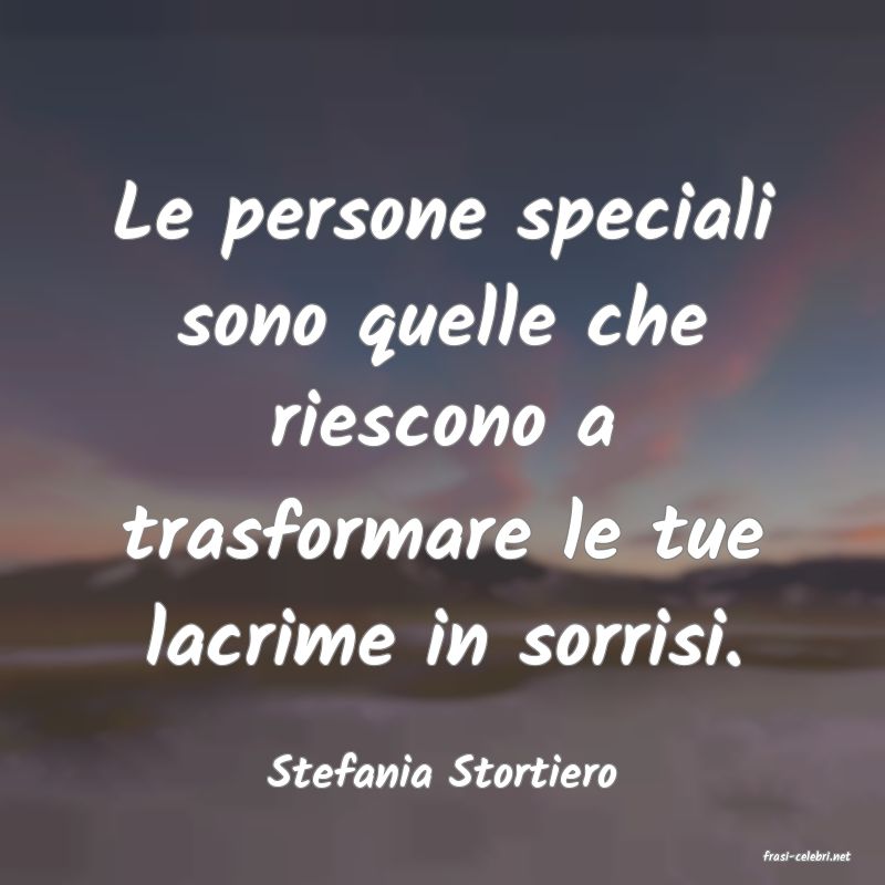 frasi di  Stefania Stortiero
