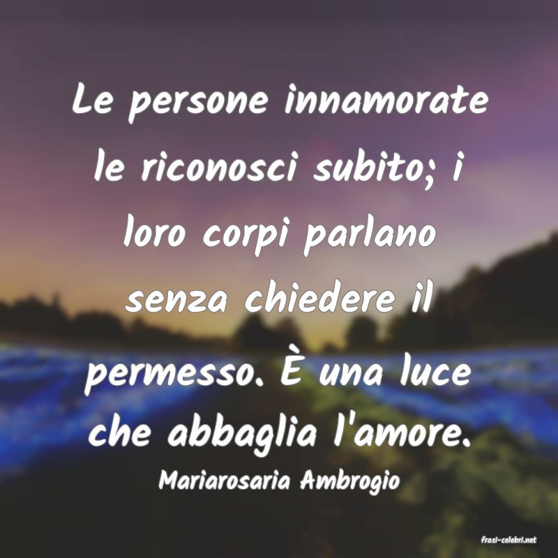 frasi di  Mariarosaria Ambrogio
