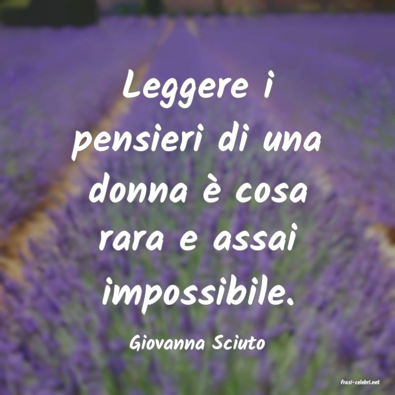 frasi di  Giovanna Sciuto
