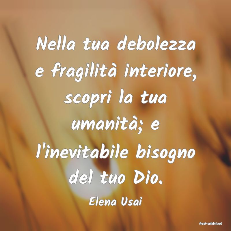 frasi di  Elena Usai
