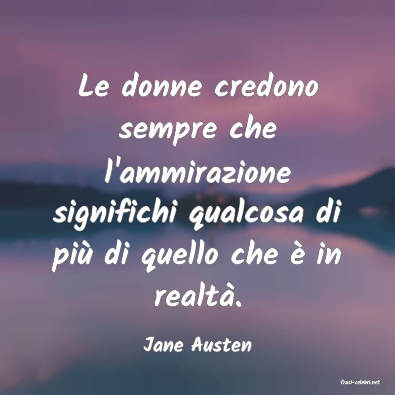 frasi di  Jane Austen
