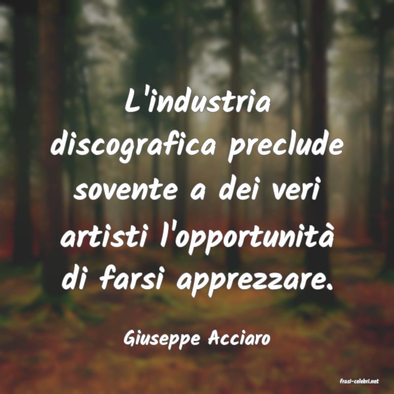 frasi di  Giuseppe Acciaro
