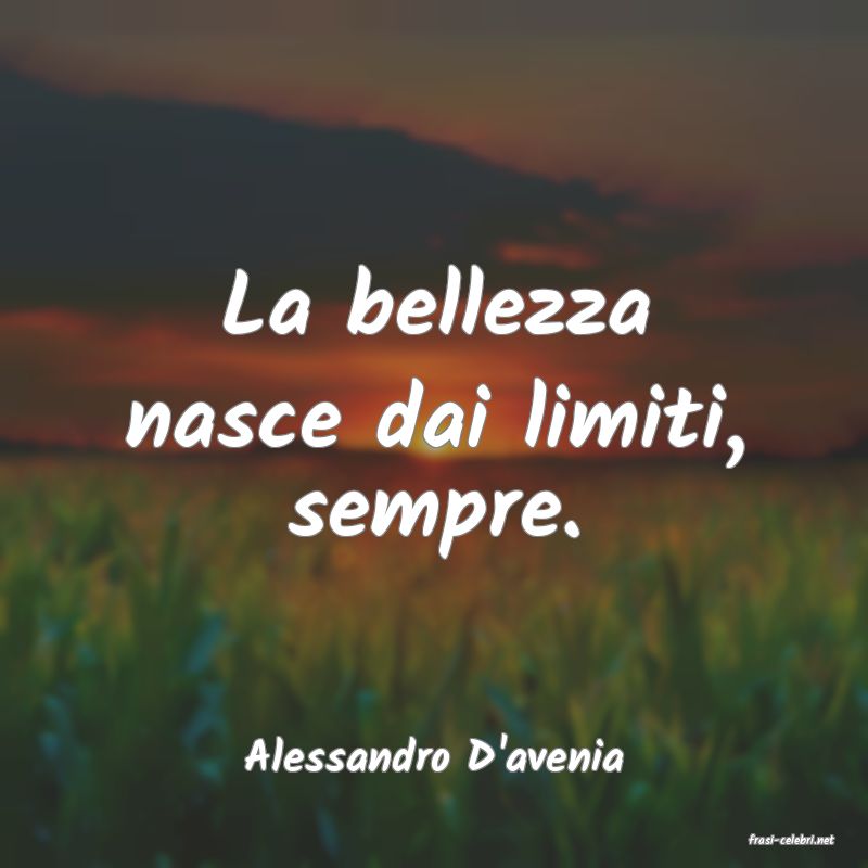 frasi di  Alessandro D'avenia
