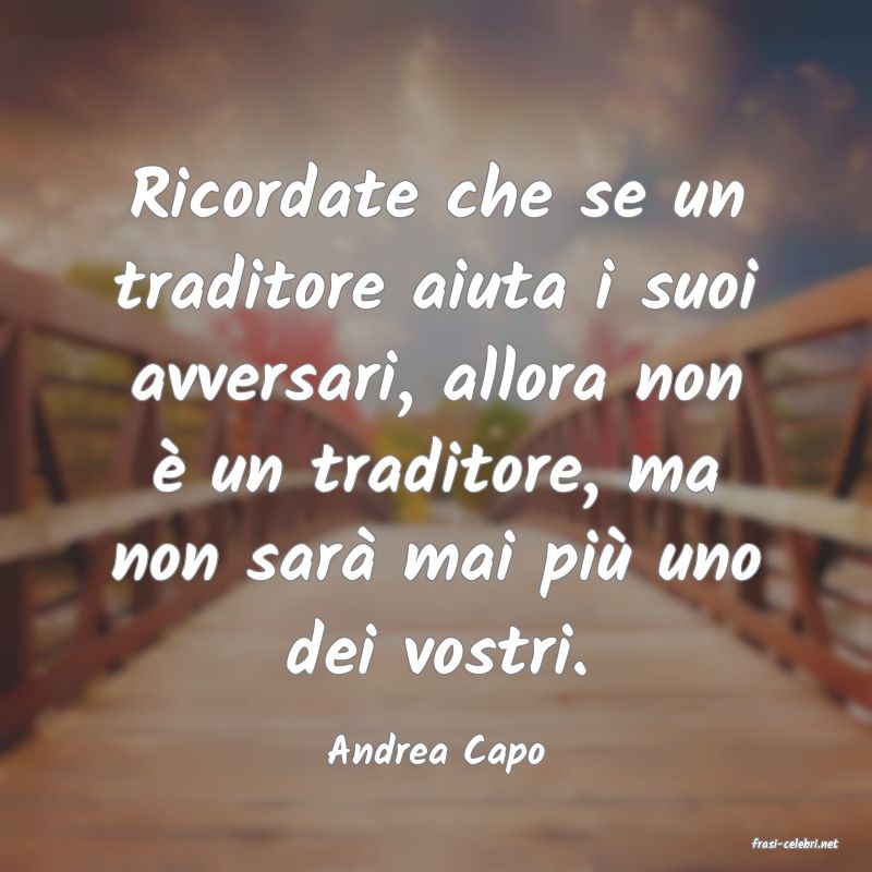 frasi di  Andrea Capo
