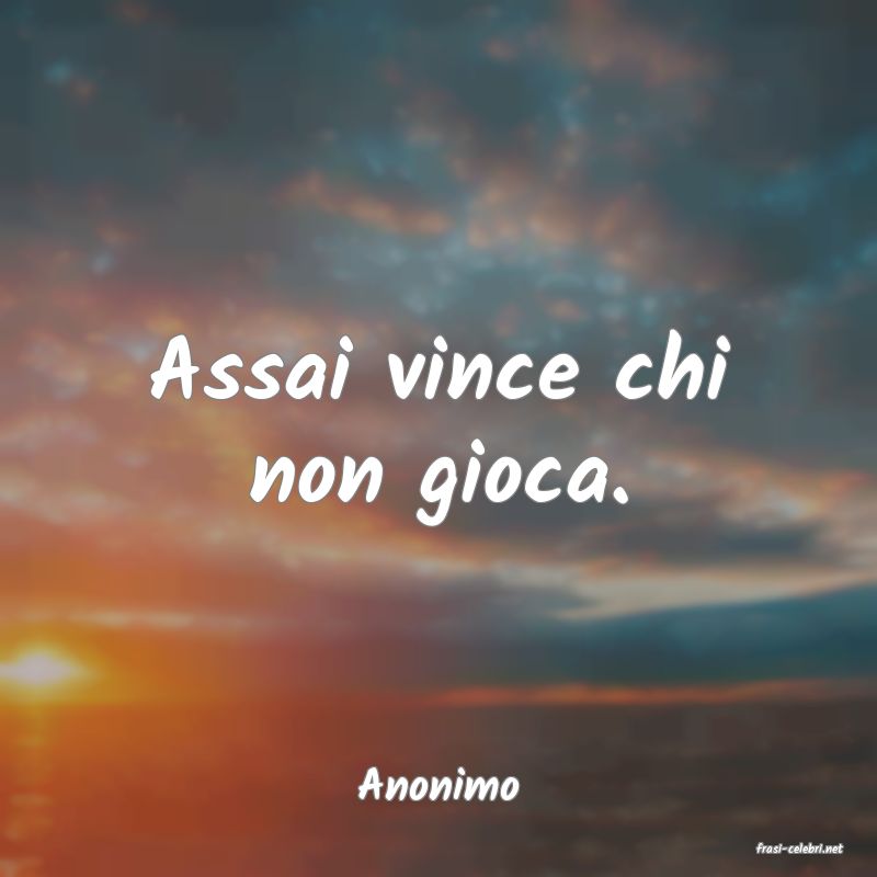 frasi di Anonimo