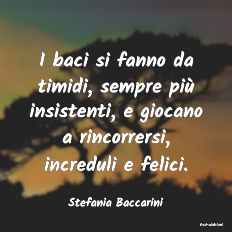 frasi di  Stefania Baccarini
