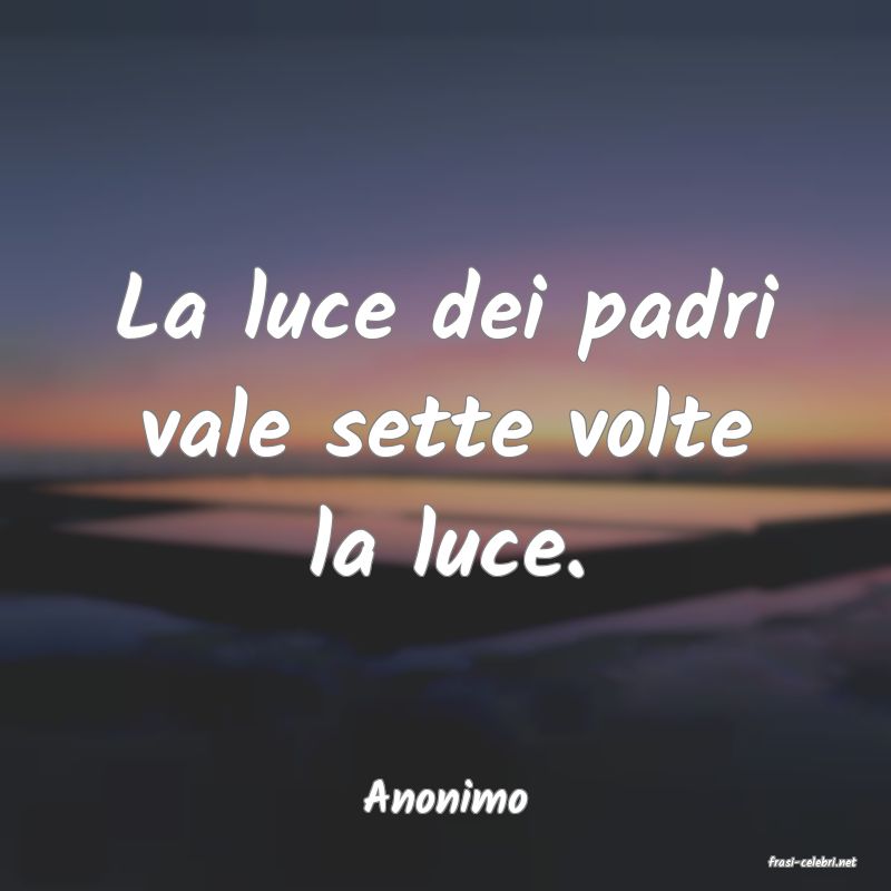 frasi di Anonimo