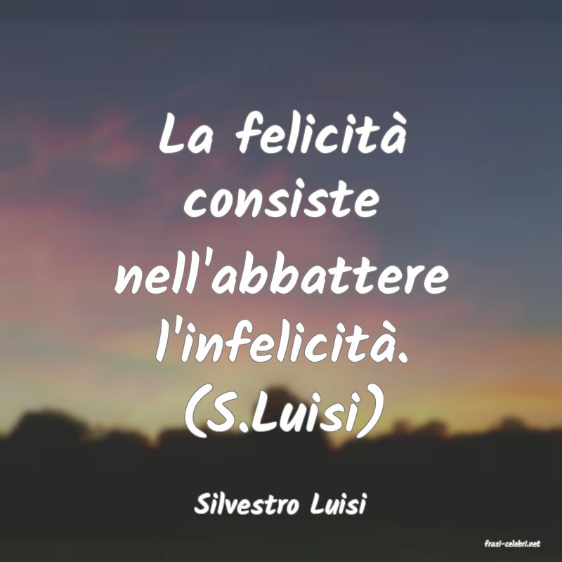 frasi di Silvestro Luisi