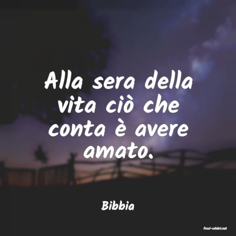 frasi di  Bibbia
