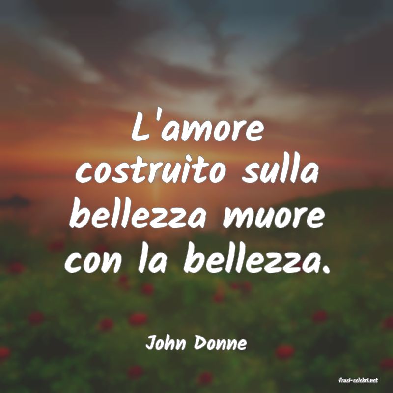 frasi di  John Donne
