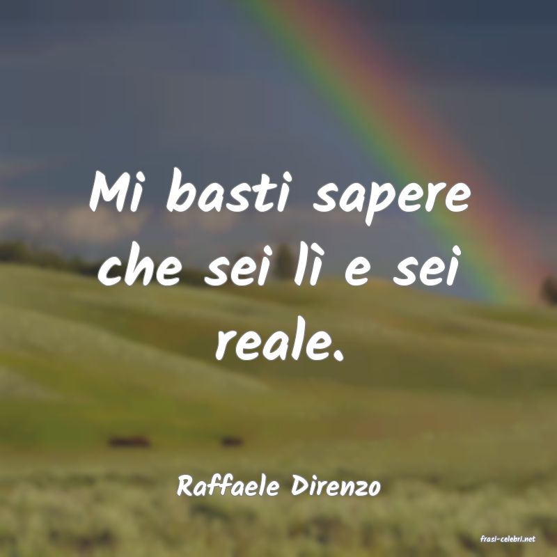 frasi di  Raffaele Direnzo
