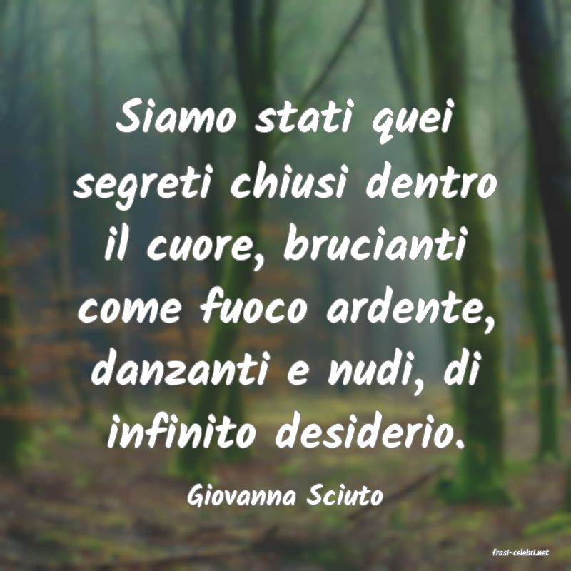 frasi di  Giovanna Sciuto
