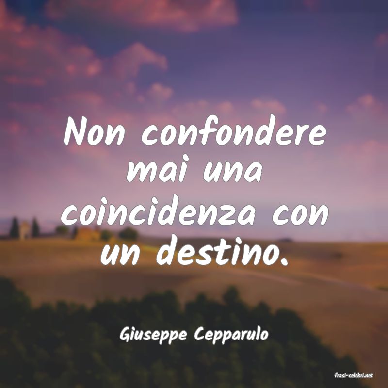 frasi di  Giuseppe Cepparulo
