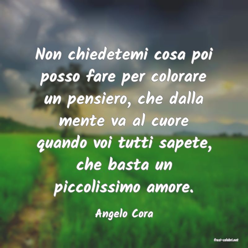 frasi di  Angelo Cora
