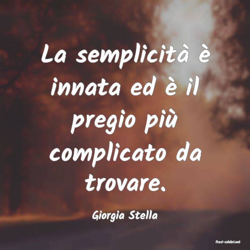 frasi di  Giorgia Stella
