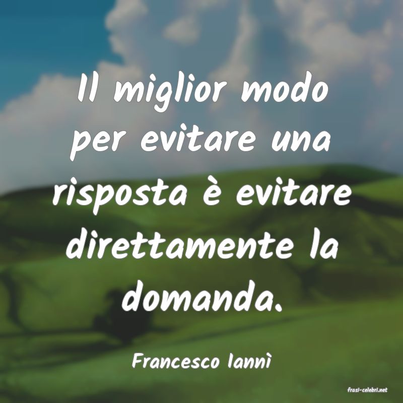 frasi di Francesco Iann