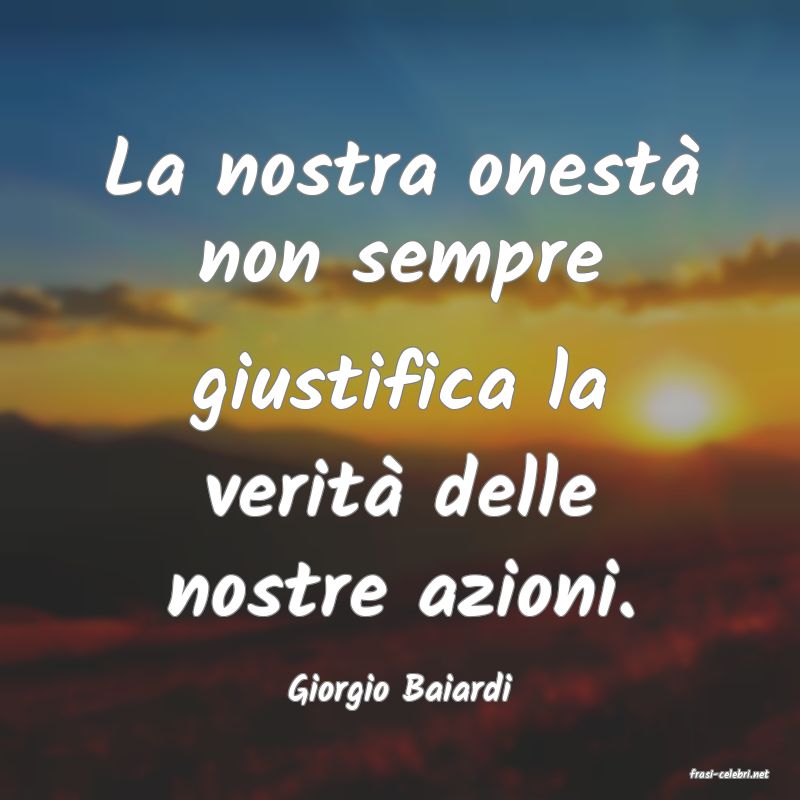 frasi di  Giorgio Baiardi
