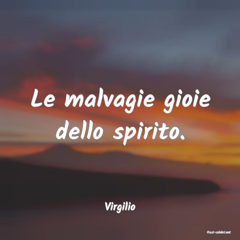 frasi di  Virgilio
