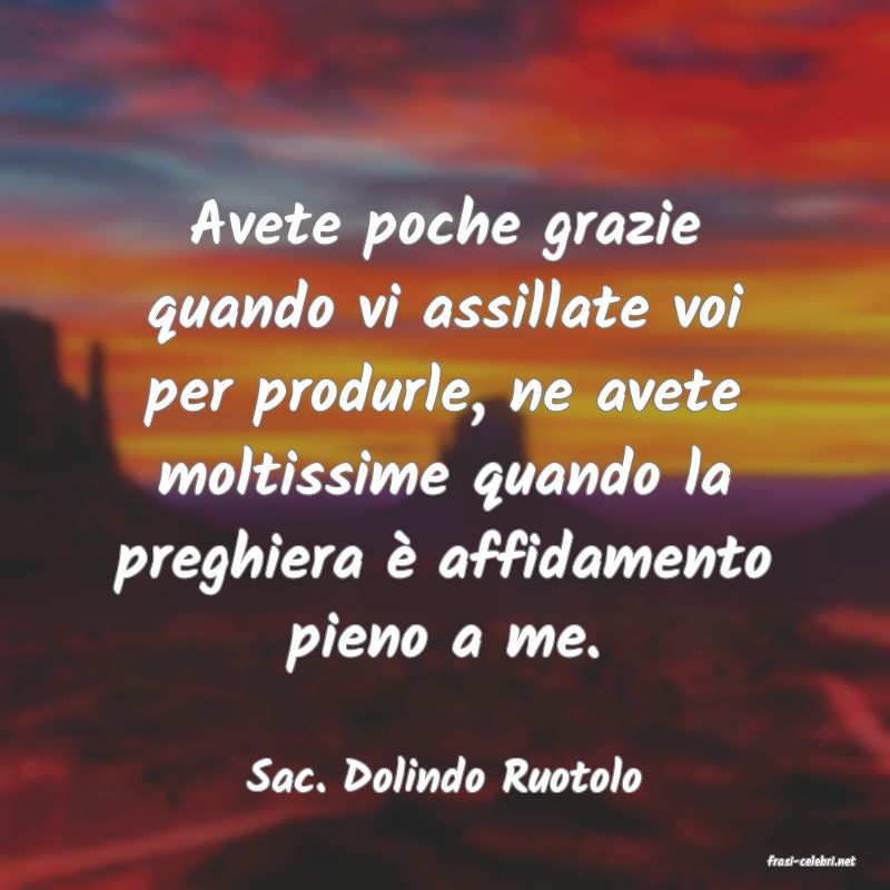 frasi di  Sac. Dolindo Ruotolo
