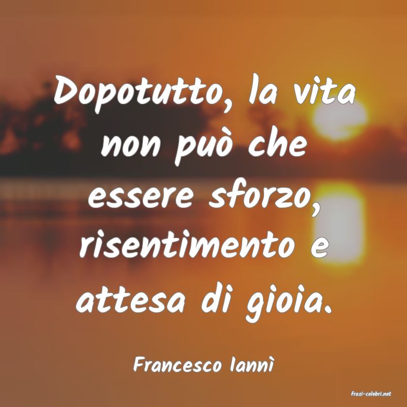 frasi di Francesco Iann