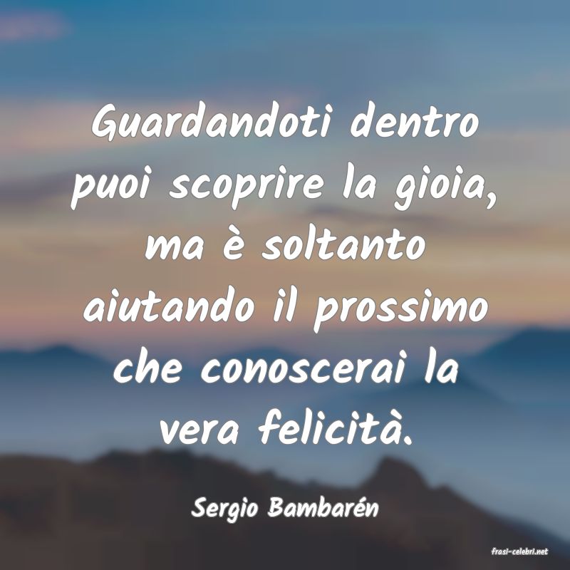 frasi di Sergio Bambarn