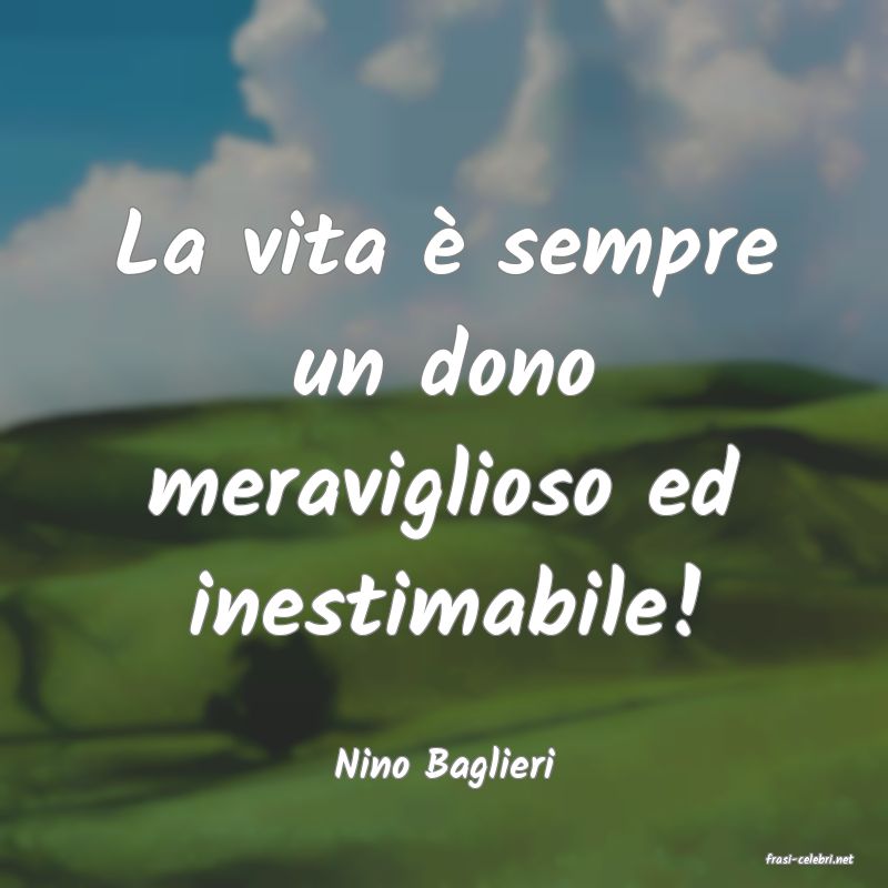 frasi di  Nino Baglieri
