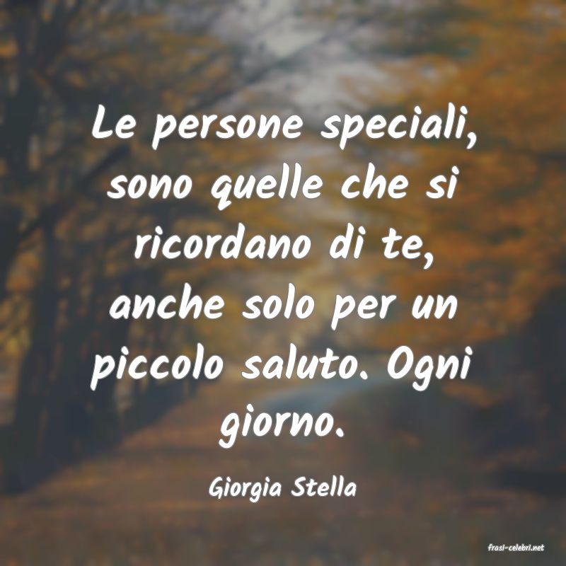 frasi di  Giorgia Stella
