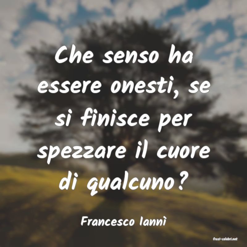 frasi di Francesco Iann