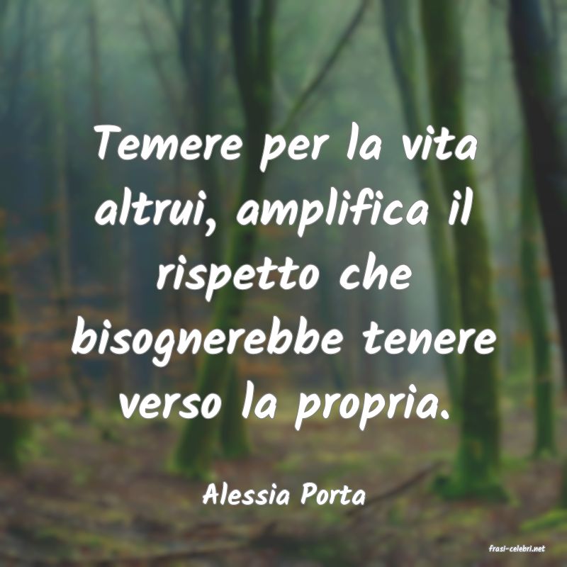 frasi di  Alessia Porta
