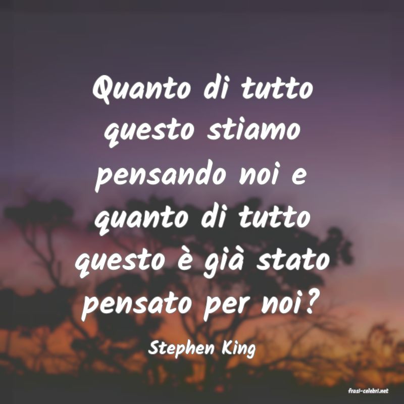 frasi di  Stephen King
