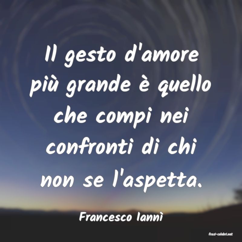 frasi di Francesco Iann