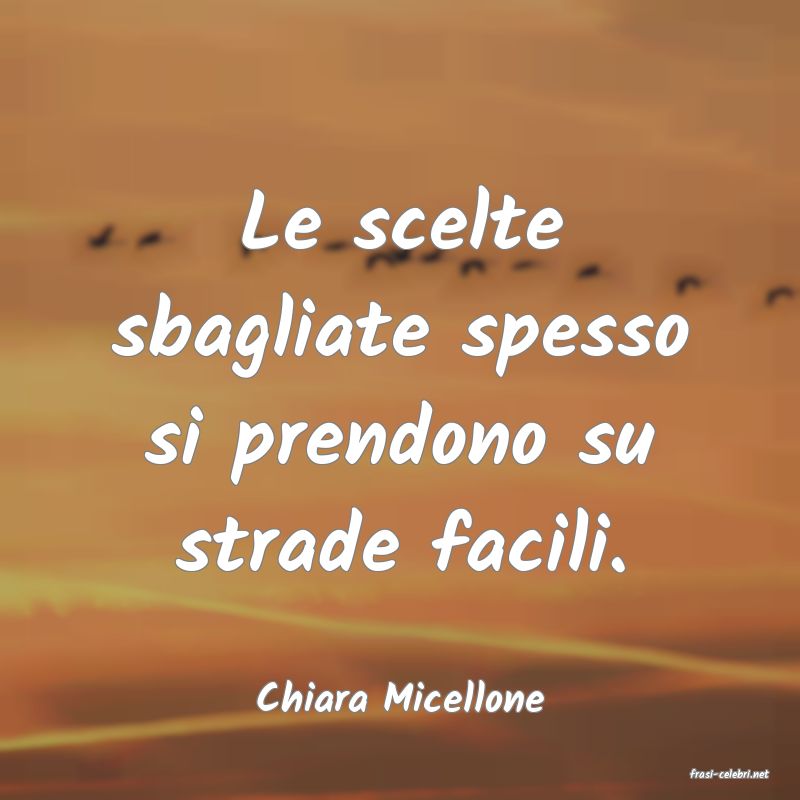 frasi di  Chiara Micellone
